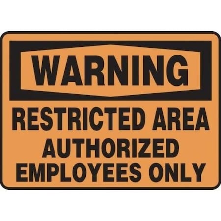 Accuform OSHA WARNING SAFETY SIGN RESTRICTED MADM306XL MADM306XL
